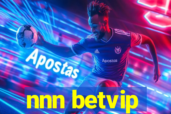 nnn betvip